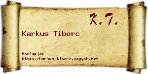 Karkus Tiborc névjegykártya
